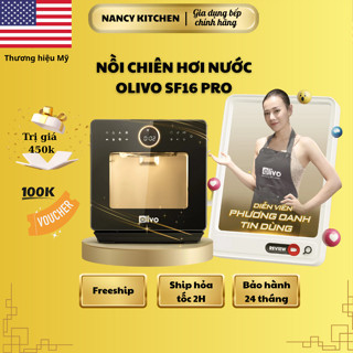[Chính hãng] Nồi chiên hơi nước Olivo SF16 Pro,16L,70 chế độ nấu,công suất 2800w,bảo hành 24 tháng