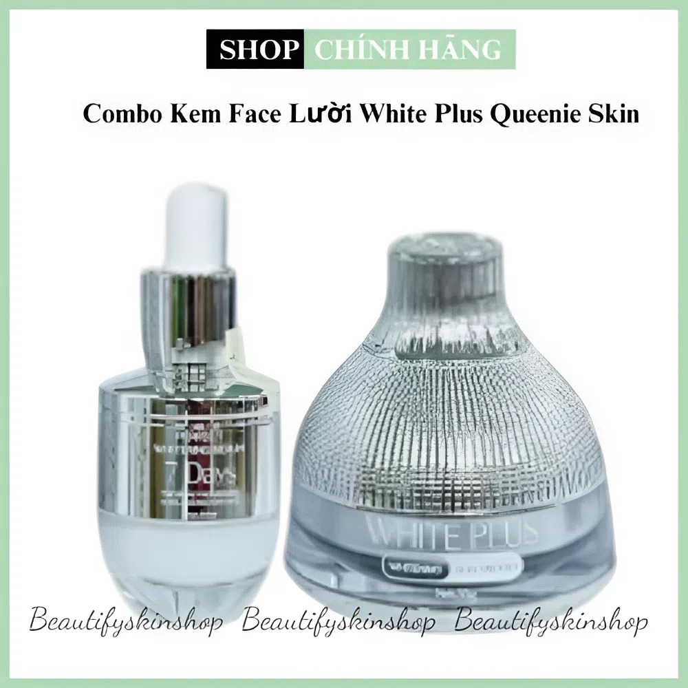 Combo Kem Face Lười White Plus Queenie Skin và Serum 7Days Queenie Skin Chính Hãng