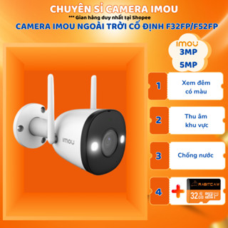 Camera IP IMOU ngoài trời Bullet F32FP F52FP chuẩn 5MP, có màu ban đêm,mic thu âm, bảo hành chính hãng 2 năm