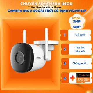 Camera IMOU ngoài trời Bullet F32P F32FP F52P F52EP 5MP Full HD - Tích Hợp Mic Thu Âm - Chống nước IP67 - Bảo hành 2 năm