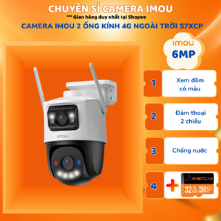  Camera Imou dùng sim 4G 2 mắt kép Cruiser Dual 2C 6MP IPC-S7XCP-6M1TED - Ngoài trời chống nước Bảo hành 2 năm 