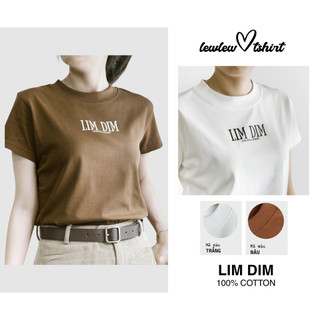 Áo thun nữ LIM DIM 𝒍𝒆𝒘𝒍𝒆𝒘.𝒕𝒔𝒉𝒊𝒓𝒕 - form baby tee vừa người 100% cotton thoáng mát