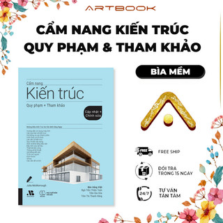  Sách Cẩm Nang Kiến Trúc Quy Phạm & Tham Khảo | ARTBOOK 