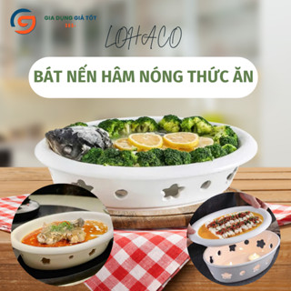[HỎA TỐC HN] Bát nến hâm nóng LOHACO giữ nhiệt thức ăn, bát sứ có đế đốt nến hâm nóng món ăn, hấp cá
