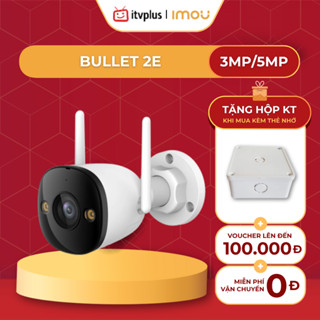 Camera ngoài trời IMOU Bullet 2E 3M/5M - IPC-F32FP/F52FP - Cố định Có màu Ban đêm - Chống nước & bụi