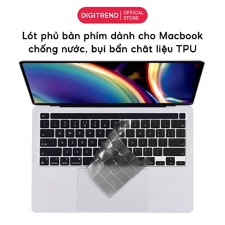 Lót phủ bàn phím dành cho Macbook bảo vệ chống nước bụi bẩn, Miếng lót phím Macbook Air Pro M1 M2