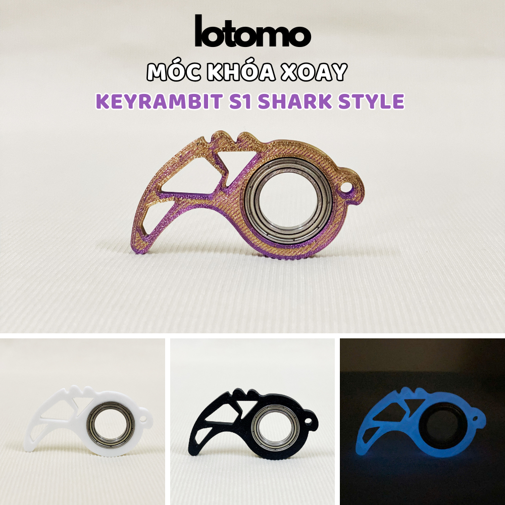 Móc Khóa Xoay LOTOMO Keyrambit S1 Kiểu Dáng Cá Mập In 3D Vòng Bi Thép Giúp Thư Giãn