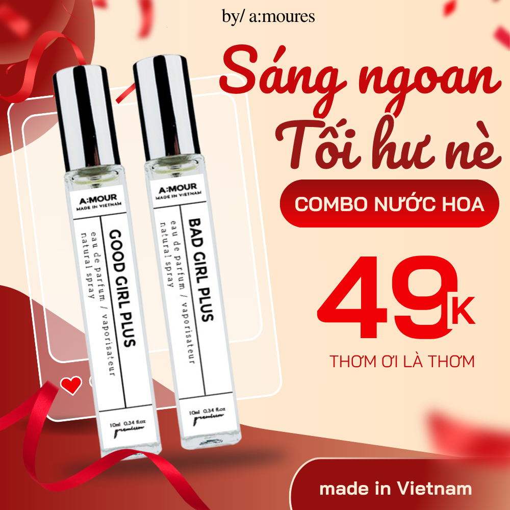 [Combo Sáng Ngoan Tối Hư] Nước Hoa Nữ Amour Nguyên Liệu Nhập Khẩu Hương Thơm Nhẹ Nhàng Cuốn Hút, Dạng Xịt 10ml và 2ml | BigBuy360 - bigbuy360.vn