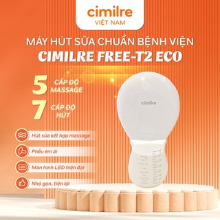 Máy hút sữa không dây Cimilre Free-T2 ECO – Hút đôi, massage tự động, chống trào ngược