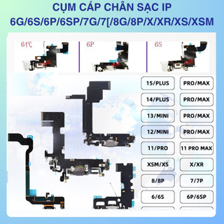 Cụm Cáp Chân Sạc iP 6/6s/6p/6sp/7/7p/8/8p/X/XR/XS/XSM.Hàng Mới 100%,Thay Thế Linh Kiện Cũ