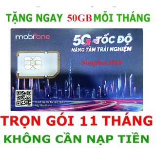  SIM 4G MOBIFONE MIỄN PHÍ 11 THÁNG_ 50GB  THÁNG 