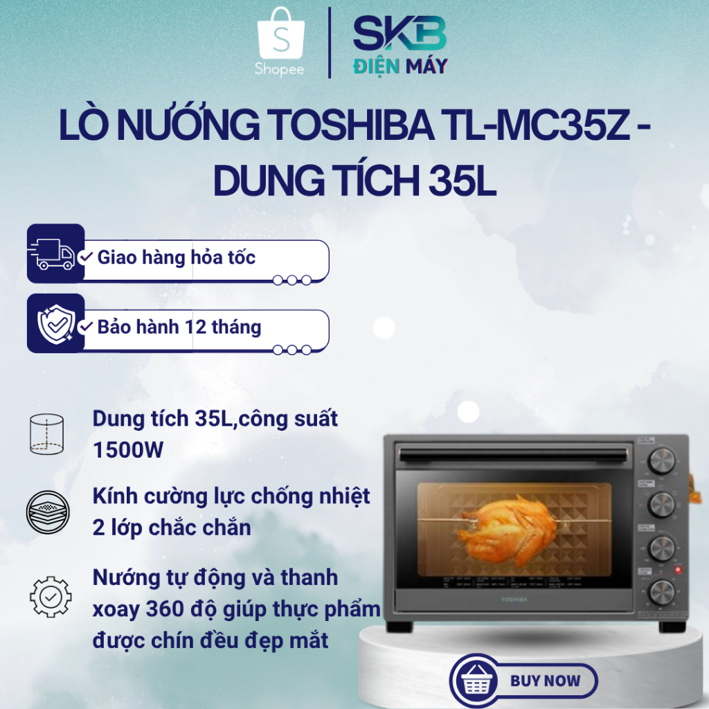 Lò nướng Toshiba TL-MC35Z - Dung tích 35L - Nướng tự động - Bảo Hành 12 Tháng