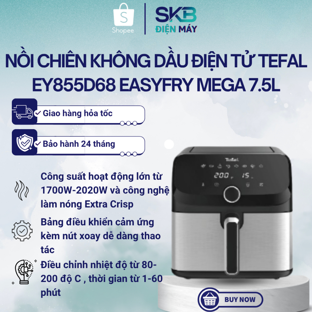 Nồi chiên không dầu điện tử Tefal EY855D68 EasyFry Mega 7.5L - Bảo Hành 24 Tháng