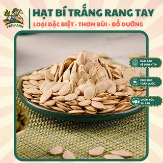   ĐẶC SẢN  Hạt Bí Trắng Rang Tay 500G - Loại Hạt To Đều Sạch Giòn - Không Tẩy TrắnG 