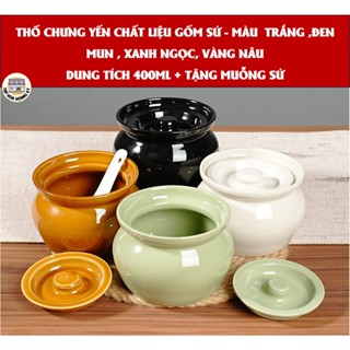  THỐ CHƯNG YẾN - CHẤT LIỆU GỐM SỨ - MÀU TRẮNG SỨ ĐEN MUN XANH NGỌC VÀNG NÂU DUNG TÍCH 400ML + TẶNG KÈM MUỖNG SỨ 