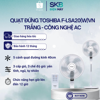  Quạt đứng Toshiba F-LSA20 W VN   F-LSA20 H VN - Công suất 60W - Hàng chính hãng - Bảo hành 12 tháng 