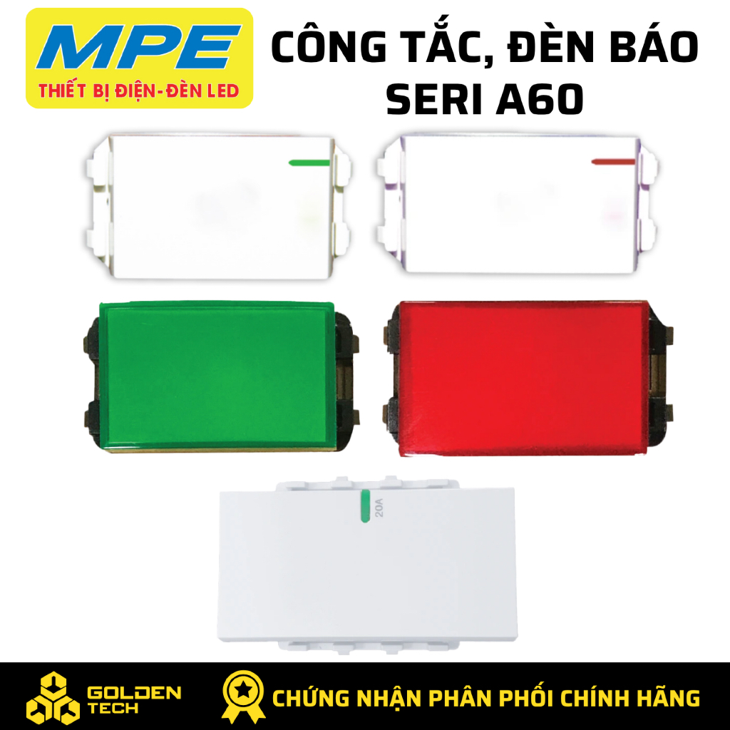 Công tắc, Đèn báo xanh, Đèn báo đỏ MPE Seri A60