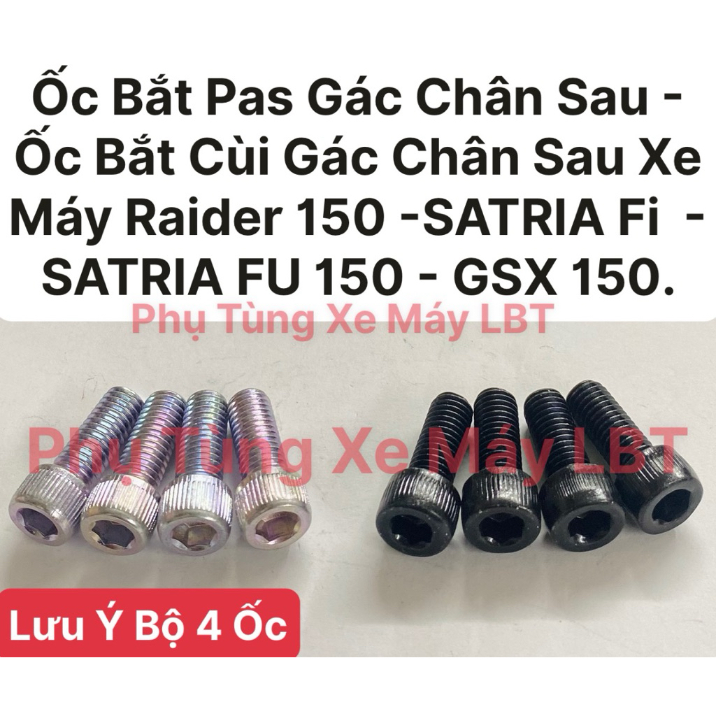 ( Bộ 4 Ốc) Ốc Bắt Pas Gác Chân Sau - Ốc Bắt Cùi Gác Chân Sau Xe Máy Raider 150 -SATRIA Fi  - SATRIA 