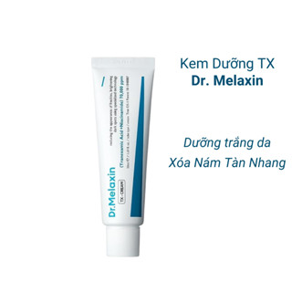 Kem nám Dr Melaxin, kem mờ nám tàn nhang TX Cream, dưỡng trắng da, dưỡng ẩm, căng mịn 50ml