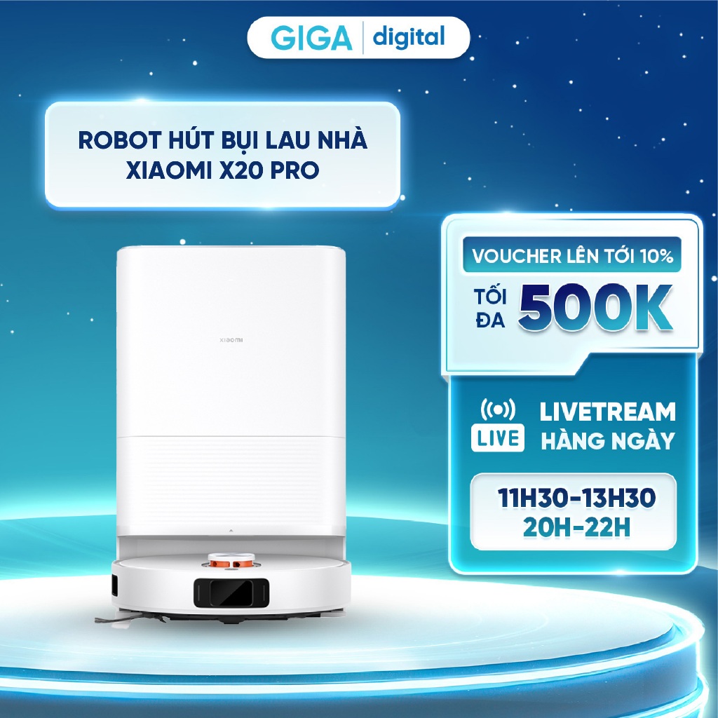Robot hút bụi lau nhà Xiaomi X20 Pro - Lực hút 7000Pa - Trạm sạc đa năng - Sấy khô giẻ bằng khí nóng