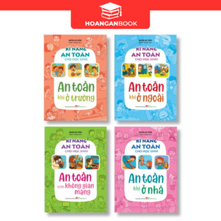 Sách: Combo Kĩ Năng An Toàn Cho Học Sinh (Khi Ở Trường +Khi Ở Nhà +Khi Ở Ngoài +Trên Không Gian Mạng