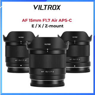 Ống Kính VILTROX AF 15mm F1.7 Air APS-C Cho Sony E / Nikon Z / Fuji X-mount - Bảo Hành 12 Tháng