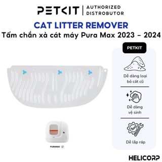 Tấm Chắn Xả Cát Cũ Dành Cho Máy Dọn Phân Mèo Tự Động Petkit Pura Max