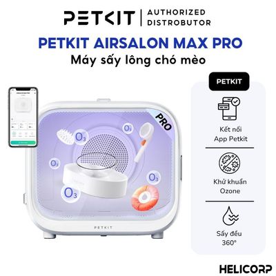 Máy Sấy Lông Cho Chó Mèo Petkit Air Salon Max Pro 2026, Sấy Nhanh Khô, Lông Mượt, Khử Khuẩn Ozone