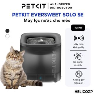 Máy Uống Nước, Lọc Nước Cho Mèo, Chó Petkit Solo SE Bơm Không Dây