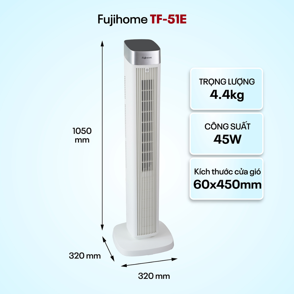 Quạt tháp cao cấp Fujihome TF-51E - điều khiển từ xa, 3 chế độ gió, khay tinh dầu, màn hình LED