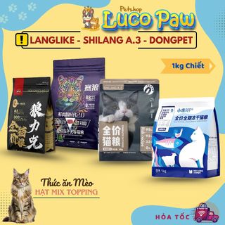 Hạt LANGLIKE - DONGPET - SHILANG A3 ( 1kg chiết ) hạt mix topping thịt sấy, đạm cao, mèo kén ăn
