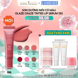 [HOT] Son Dưỡng Có Màu, Môi Căng Bóng Rạng Rỡ Laneige Glaze Craze Tinted Lip Serum 12G