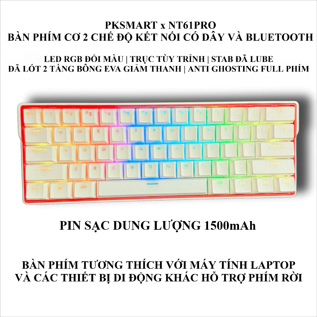 Bàn Phím Cơ 2 Chế Độ Kết Nối Bluetooth Và Có Dây - PKSMART x NT61PRO - LED RGB Đổi Màu - Hotswap 5pi