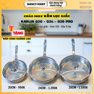 [Chính hãng] Chảo inox 316 vân lục giác Karlin G20,G24,G26 chống dính tự nhiên, tặng kèm nắp kính