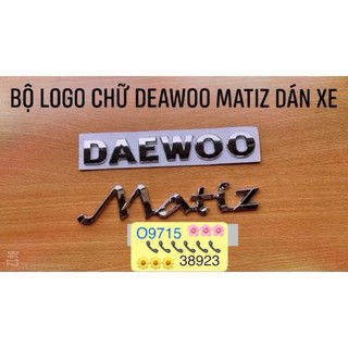 logo chữ DAEWOO MATIZ dán đuôi xe