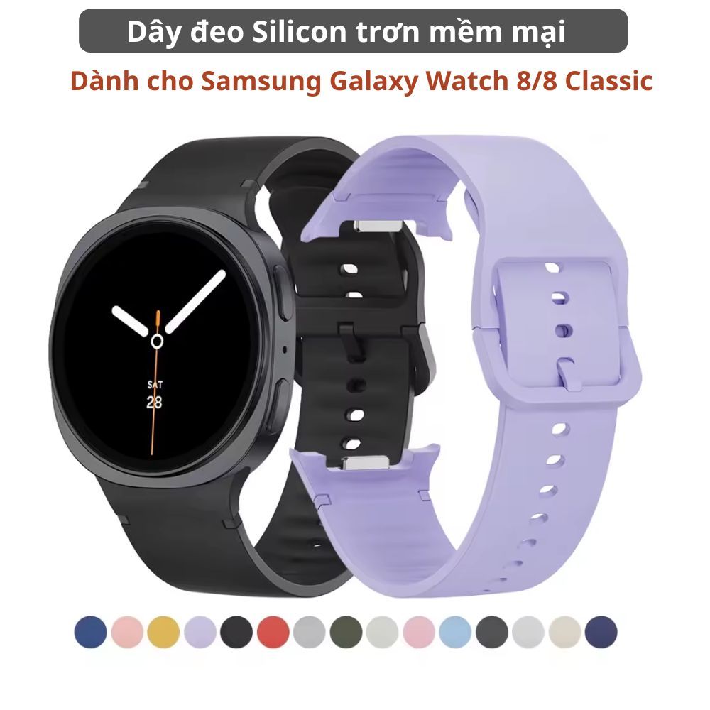 Dây đeo silicon trơn thời trang dành cho Samsung Galaxy Watch 8,Watch 8 Classic