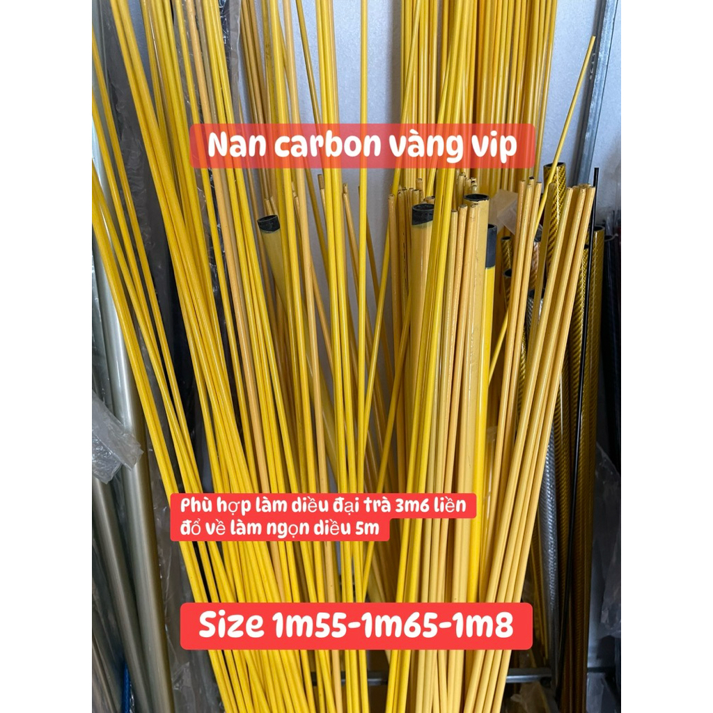 Nan carbon vàng vip làm diều 5m đổ về