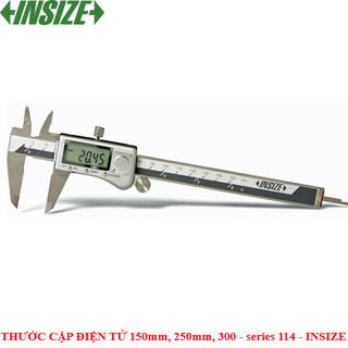 Thước Cặp Điện Tử Thân Hợp kim nhôm kẽm 150mm, 200mm, 300mm, Model: Series 1114, Hãng sản xuất: Insize, Hàng mới 100%