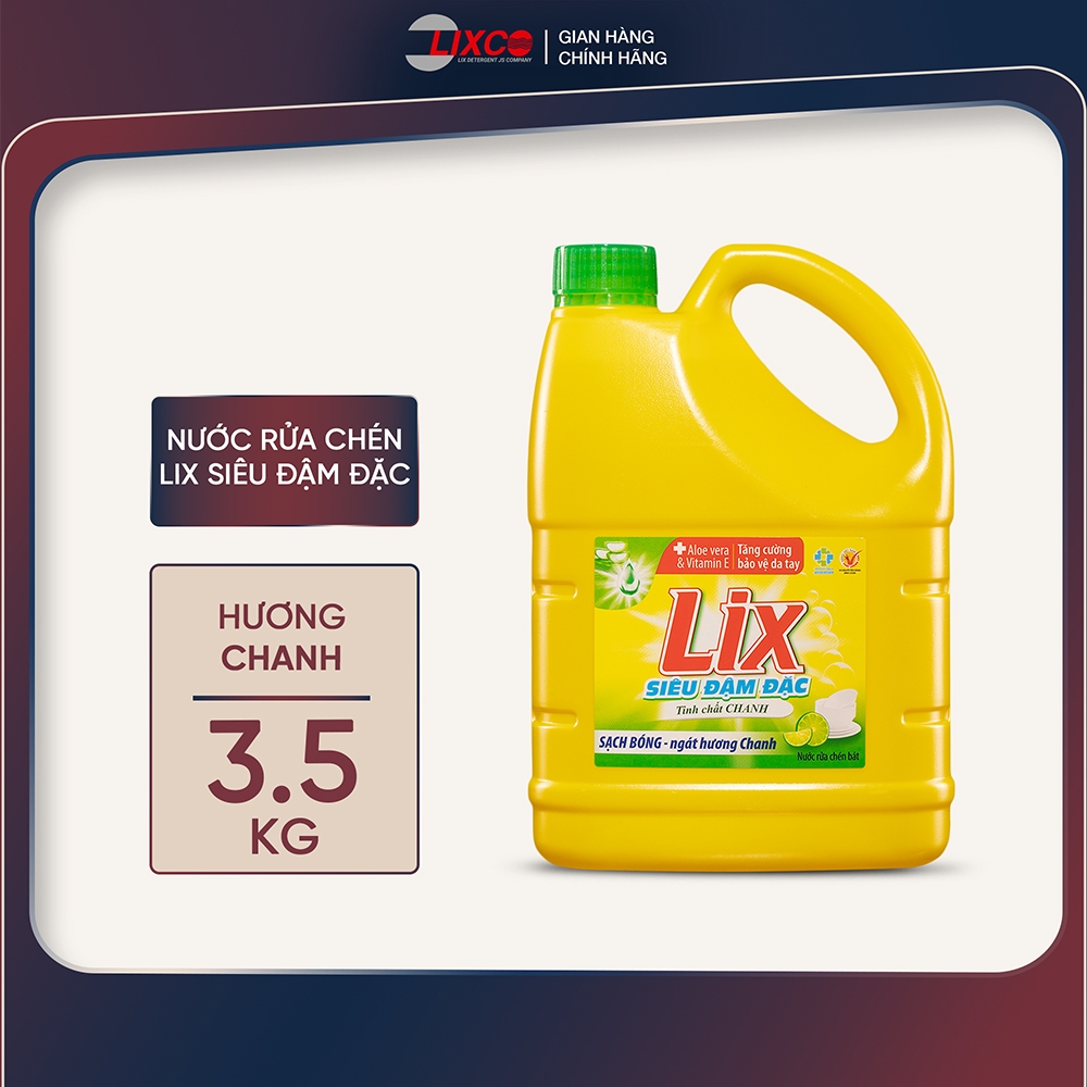 Nước rửa chén LIX siêu đậm đặc các hương 3.5kg làm sạch dầu mỡ không hại da tay - Lixco Việt Nam