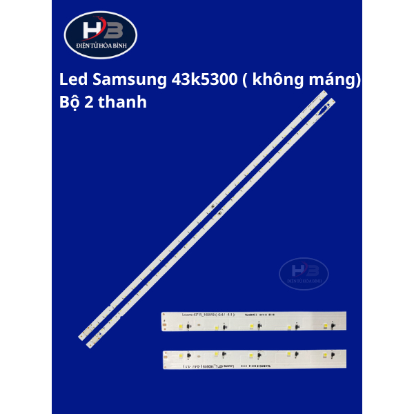 Bộ LED tivi SAMSUNG 43k5300 ( không máng) – bộ 2 thanh