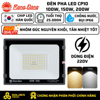Đèn Led Chiếu Pha Rạng Đông 100W, 150W, 200W 6500K/3000K CP10