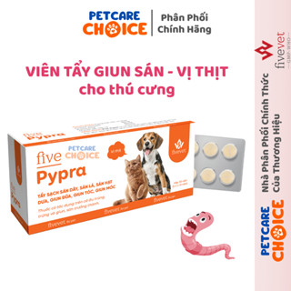  FIVE Pypra Viên Xổ Giun Sán Vị Thịt Cho Chó Mèo Chim Thỏ Hamster 