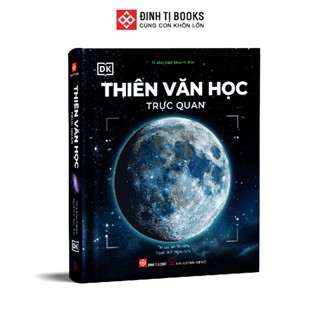 Sách - Thiên văn học trực quan - Đinh Tị Books