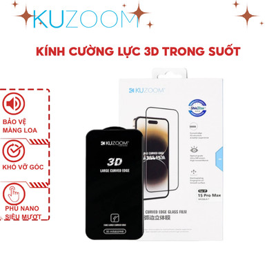 Kính Cường Lực 3D Trong Suốt Chống Bám Bụi Màng Loa Chính Hãng KUZOOM Dùng IP X-11-12-13-14-15-16PRM