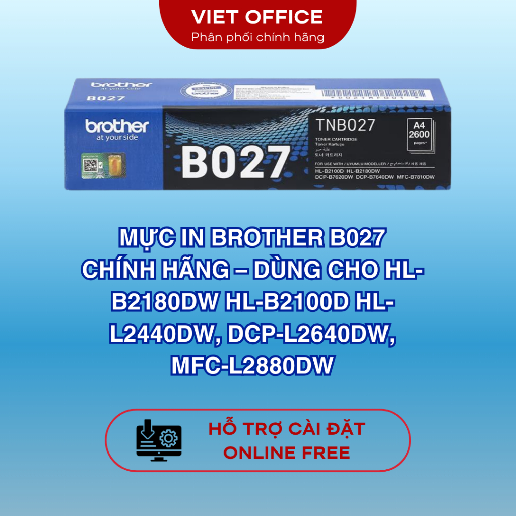 Mực In Brother TNB027 Chính Hãng – Dùng Cho HL-L2440DW, DCP-L2640DW, MFC-L2880DW – In Rõ Nét, Siêu B