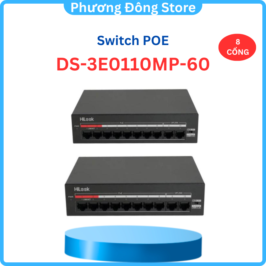 Switch PoE 8 ports 10/100M Hilook DS-3E0110MP-60 chính hãng