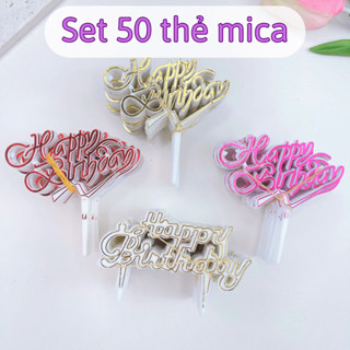 Thẻ cắm mica Happy Birthday (set 50), thẻ nhựa trang trí bánh sinh nhật, phụ kiện trang trí bánh kem 2