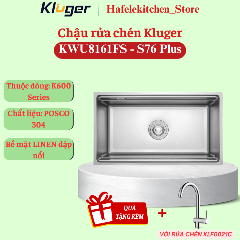 Chậu rửa chén Kluger KWU8161FS S76 Plus 1 HỐ PHONG CÁCH NHẬT