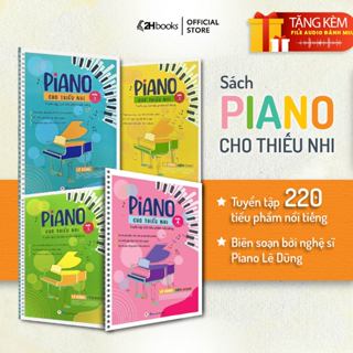  Sách Piano cho Thiếu Nhi Sách Học Đàn Piano Bản nhạc Piano cho Trẻ Em  4 phần 220 tiểu phẩm  - 2H Books 