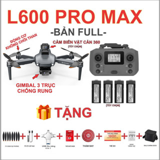 FLYCAM L600 Pro Max+3 TRỤC CHỐNG RUNG+CAMERA 4K+CẢM BIẾN VÂT CẢN 4 CHIỀU 2024 C.HÃNG+ HỖ TRỢ THẺ NHỚ